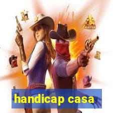 handicap casa